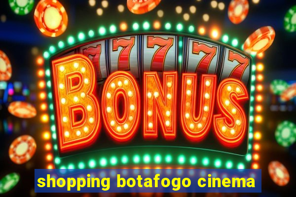 shopping botafogo cinema